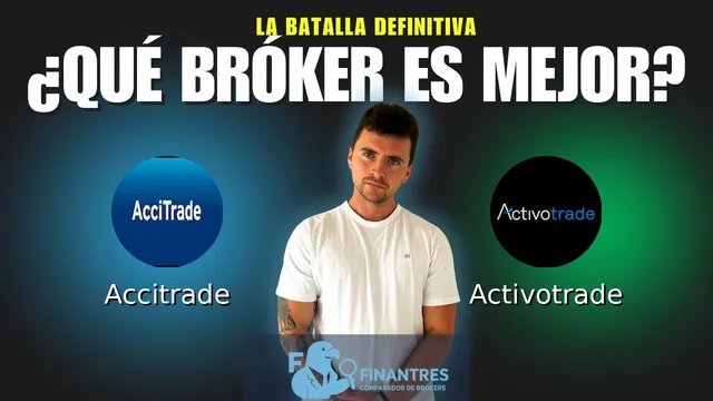 Accitrade vs Activotrade: ¿Cuál es el mejor broker?