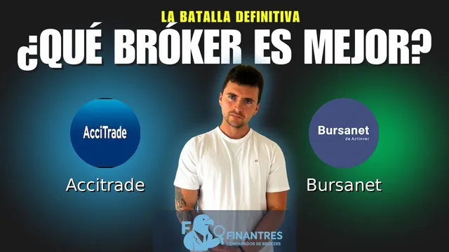 Accitrade vs Bursanet: ¿Cuál es el mejor broker?
