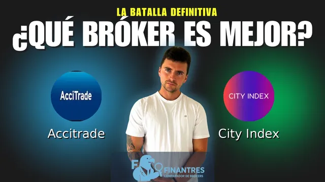 Accitrade vs City Index: ¿Cuál es el mejor broker?