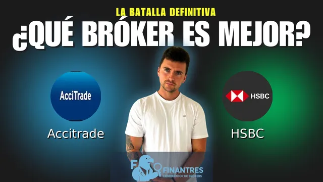 Accitrade vs HSBC: ¿Cuál es el mejor broker?