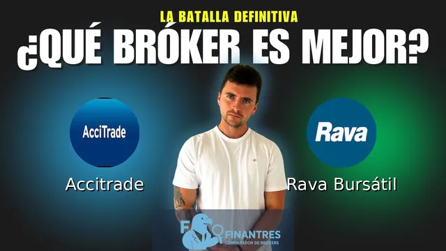 Accitrade vs Rava Bursátil: ¿Cuál es el mejor broker?