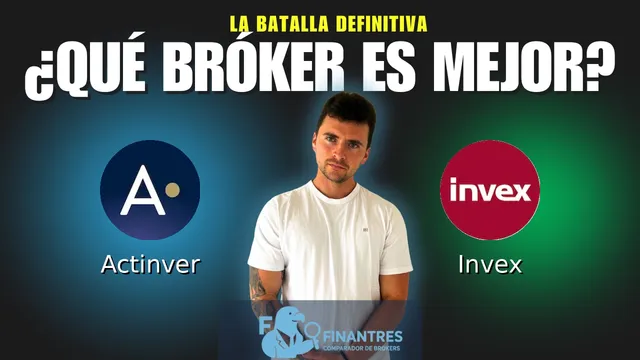 Actinver vs Invex: ¿Cuál es el mejor broker?