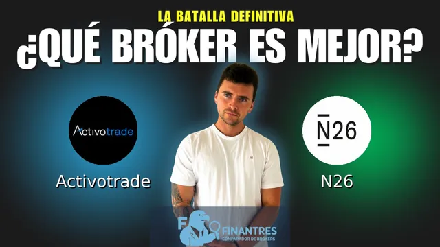 Activotrade vs N26: ¿Cuál es el mejor broker?
