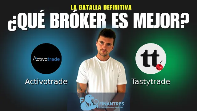 Activotrade vs Tastytrade: ¿Cuál es el mejor broker?