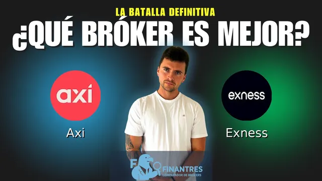 Axi vs Exness: ¿Cuál es el mejor broker?