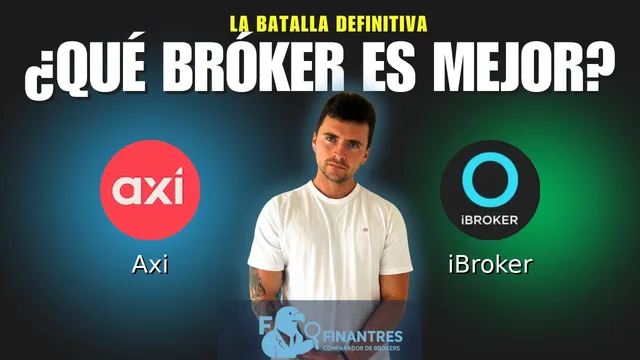 Axi vs iBroker: ¿Cuál es el mejor broker?