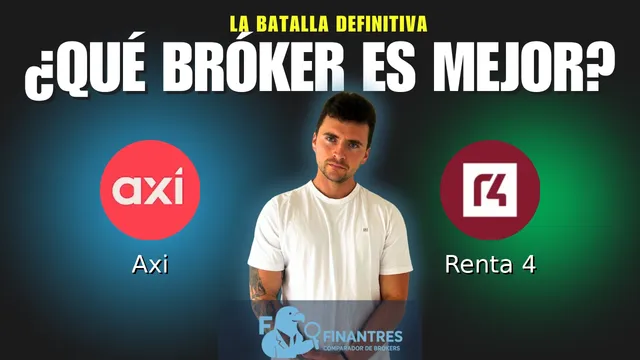 Axi vs Renta 4: ¿Cuál es el mejor broker? Axi vs Renta 4: ¿Cuál es el mejor broker?