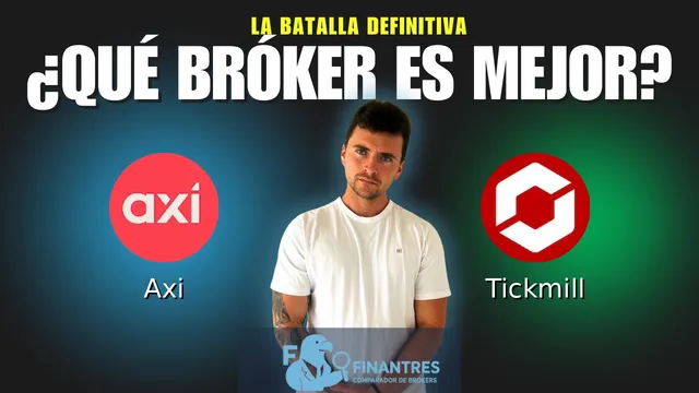 Axi vs Tickmill: ¿Cuál es el mejor broker?