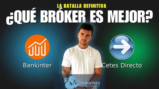 Bankinter vs Cetes Directo: ¿Cuál es el mejor broker? Bankinter vs Cetes Directo: ¿Cuál es el mejor broker?