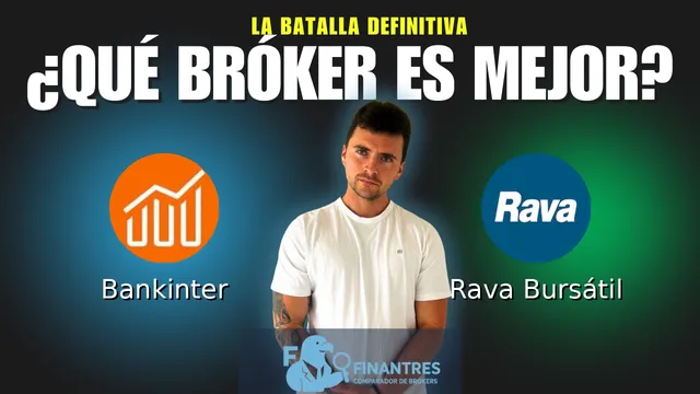 Bankinter vs Rava Bursátil: ¿Cuál es el mejor broker?