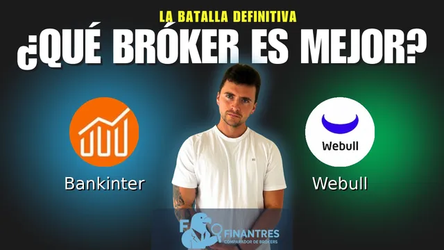 Bankinter vs Webull: ¿Cuál es el mejor broker?