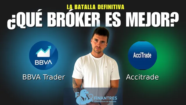 BBVA Trader vs Accitrade: ¿Cuál es el mejor broker? BBVA Trader vs Accitrade: ¿Cuál es el mejor broker?