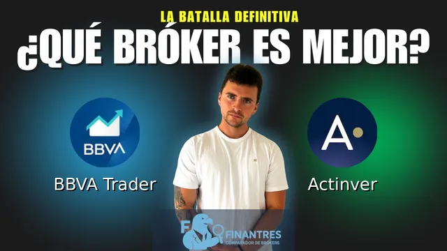 BBVA Trader vs Actinver: ¿Cuál es el mejor broker?