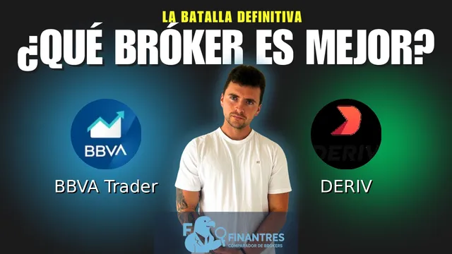BBVA Trader vs DERIV: ¿Cuál es el mejor broker?