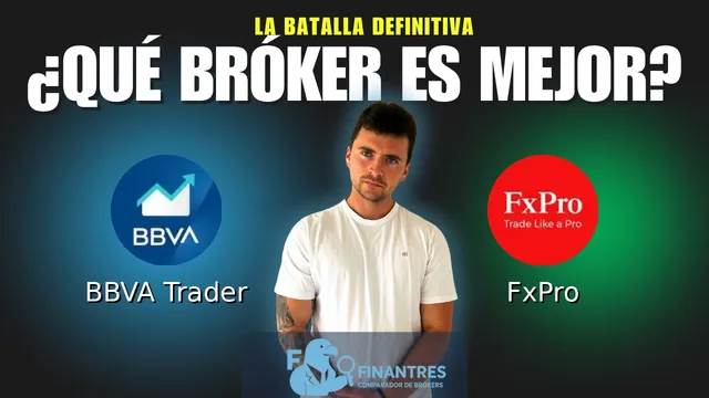 BBVA Trader vs FxPro: ¿Cuál es el mejor broker?