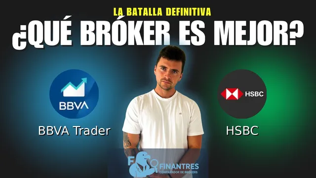 BBVA Trader vs HSBC: ¿Cuál es el mejor broker? BBVA Trader vs HSBC: ¿Cuál es el mejor broker?