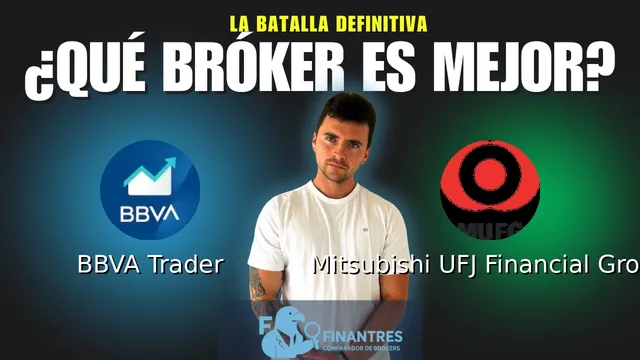 BBVA Trader vs Mitsubishi UFJ Financial Group: ¿Cuál es el mejor broker?
