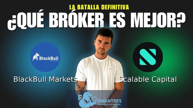 BlackBull Markets vs Scalable Capital: ¿Cuál es el mejor broker?