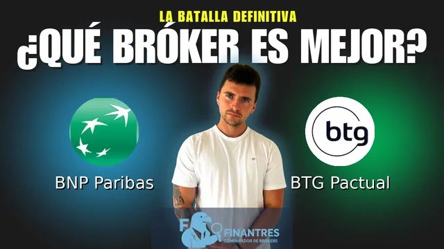 BNP Paribas vs BTG Pactual: ¿Cuál es el mejor broker?