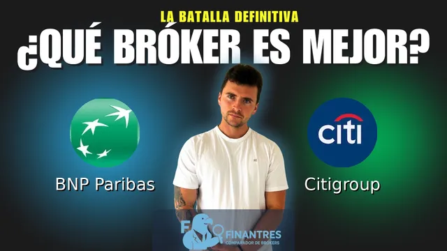 BNP Paribas vs Citigroup: ¿Cuál es el mejor broker?