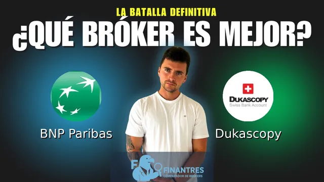 BNP Paribas vs Dukascopy: ¿Cuál es el mejor broker?