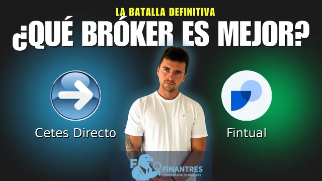 Cetes Directo vs Fintual: ¿Cuál es el mejor broker?