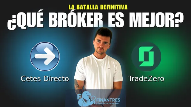 Cetes Directo vs TradeZero: ¿Cuál es el mejor broker?