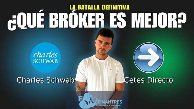 Charles Schwab vs Cetes Directo: ¿Cuál es el mejor broker? Charles Schwab vs Cetes Directo: ¿Cuál es el mejor broker?