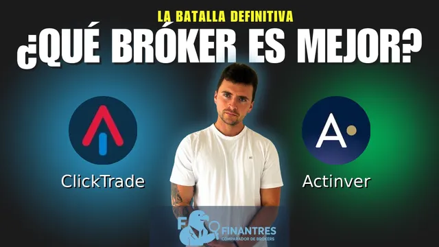 ClickTrade vs Actinver: ¿Cuál es el mejor broker?