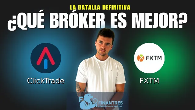 ClickTrade vs FXTM: ¿Cuál es el mejor broker?