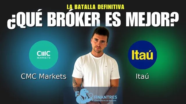 CMC Markets vs Itaú: ¿Cuál es el mejor broker?