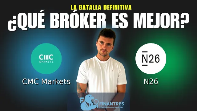 CMC Markets vs N26: ¿Cuál es el mejor broker?