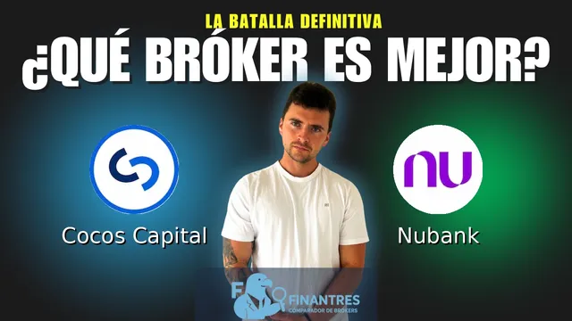Cocos Capital vs Nubank: ¿Cuál es el mejor broker?