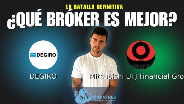 DEGIRO vs Mitsubishi UFJ Financial Group: ¿Cuál es el mejor broker?