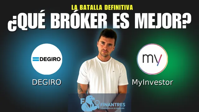 DEGIRO vs MyInvestor: ¿Cuál es el mejor broker?