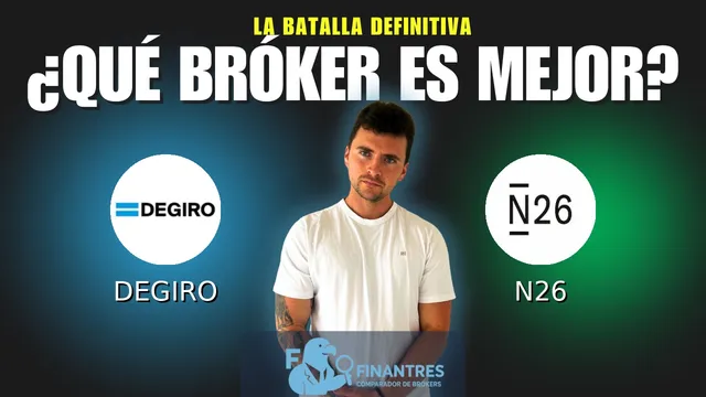 DEGIRO vs N26: ¿Cuál es el mejor broker?