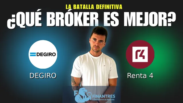 DEGIRO vs Renta 4: ¿Cuál es el mejor broker?