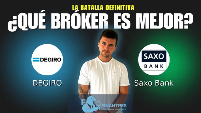DEGIRO vs Saxo Bank: ¿Cuál es el mejor broker?