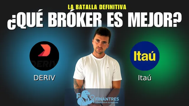 DERIV vs Itaú: ¿Cuál es el mejor broker?
