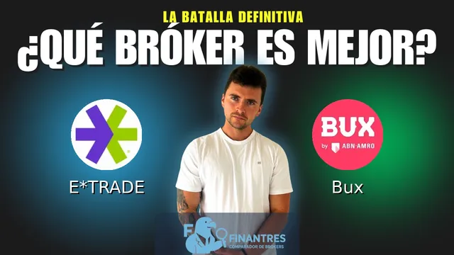 E*TRADE vs Bux: ¿Cuál es el mejor broker?