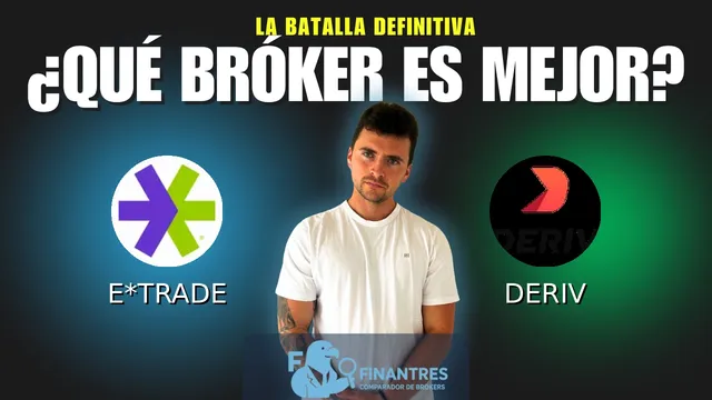 E*TRADE vs DERIV: ¿Cuál es el mejor broker?