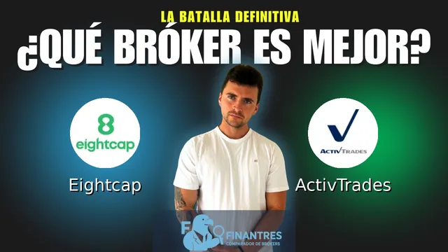 Eightcap vs ActivTrades: ¿Cuál es el mejor broker? Eightcap vs ActivTrades: ¿Cuál es el mejor broker?