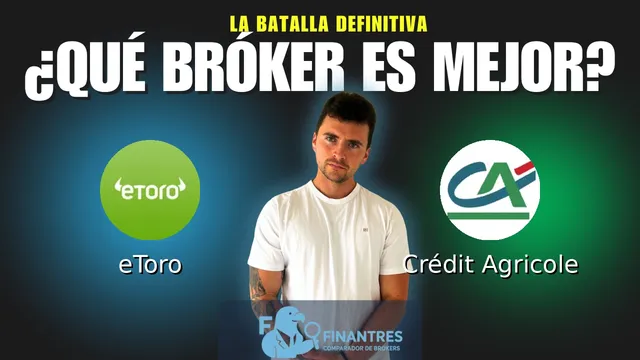 eToro vs Crédit Agricole: ¿Cuál es el mejor broker?