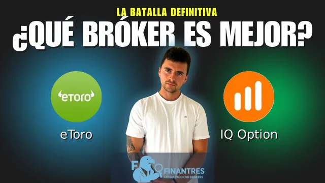 eToro vs IQ Option: ¿Cuál es el mejor broker?
