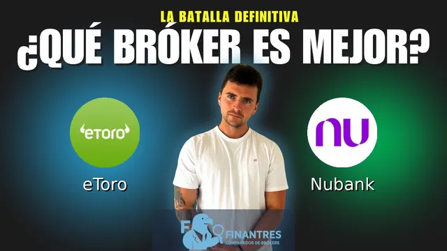 eToro vs Nubank: ¿Cuál es el mejor broker?