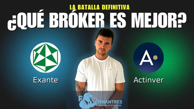 Exante vs Actinver: ¿Cuál es el mejor broker?