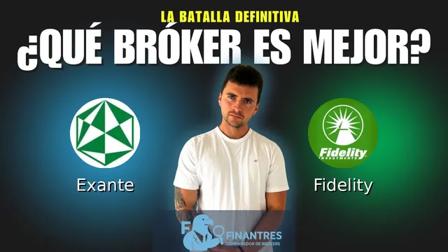 Exante vs Fidelity: ¿Cuál es el mejor broker?