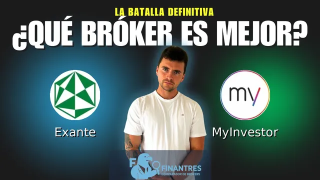 Exante vs MyInvestor: ¿Cuál es el mejor broker?