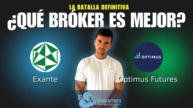 Exante vs Optimus Futures: ¿Cuál es el mejor broker?