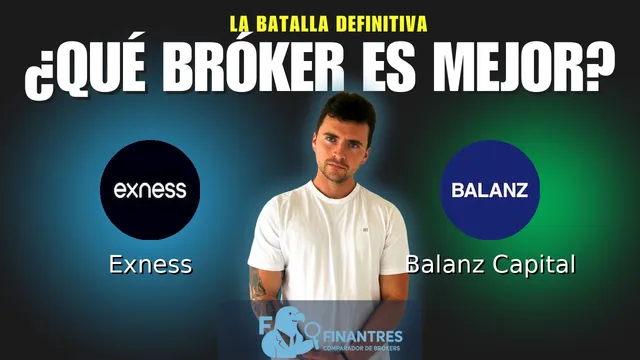 Exness vs Balanz Capital: ¿Cuál es el mejor broker?